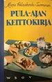 Nostalginen kirja. Pula-ajan keittokirja