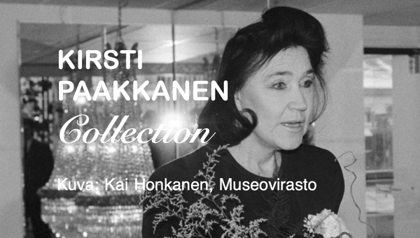 KIRSTI  PAAKKANEN  Collection